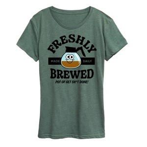 Women's - Instant Message - Freshly Brewed Pot Get Sh-t Done Short Sleeve Graphic T-Shirt - 1 of 4