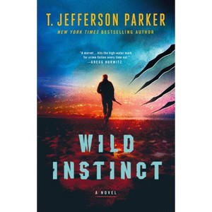 Wild Instinct - by  T Jefferson Parker (Paperback) - 1 of 1