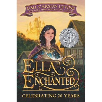 Ella Enchanted - by Gail Carson Levine