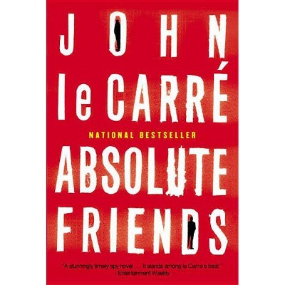 Absolute Friends - by  John Le Carre (Paperback)