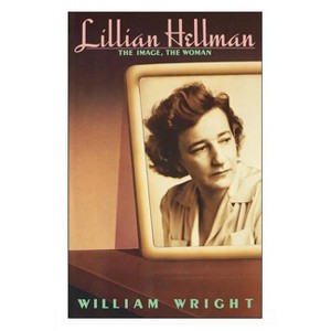 Lillian Hellman - by  William Wright (Paperback) - 1 of 1