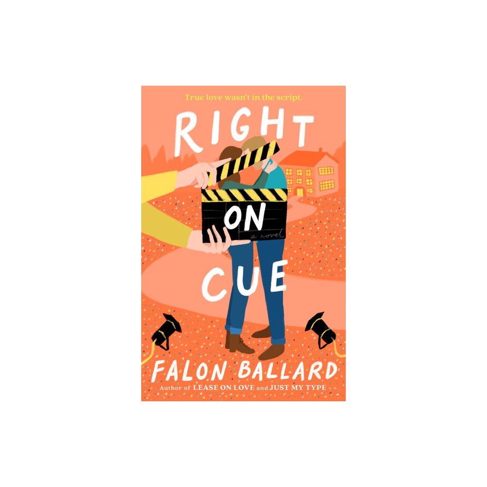 Right on Cue - by Falon Ballard (Paperback)