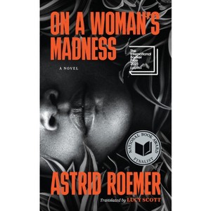 On a Woman's Madness - by  Astrid Roemer (Hardcover) - 1 of 1