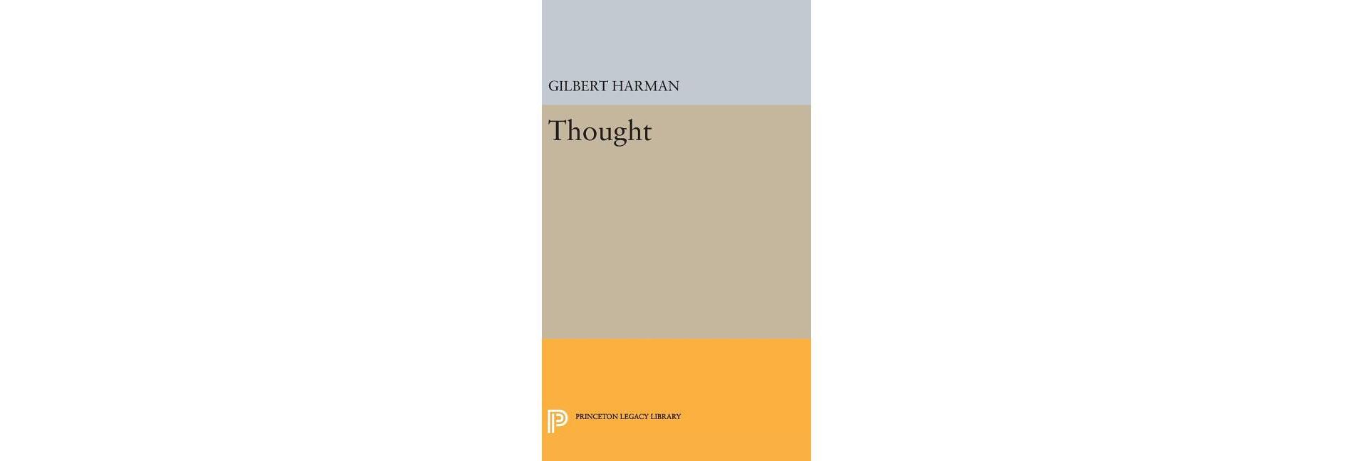Thought - (Princeton Legacy Library) by  Gilbert H Harman (Hardcover)