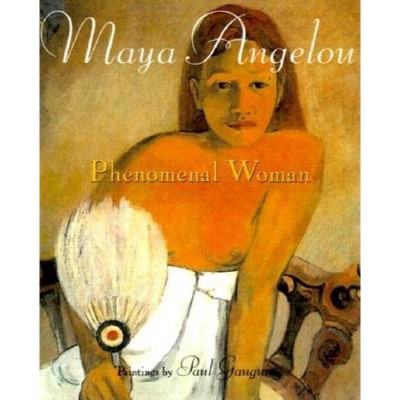 Phenomenal Woman - by  Maya Angelou (Hardcover)