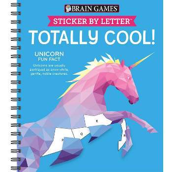 Brain Games - Sticker by Letter: Totally Cool! (Sticker Puzzles - Kids Activity Book) - (Spiral Bound)