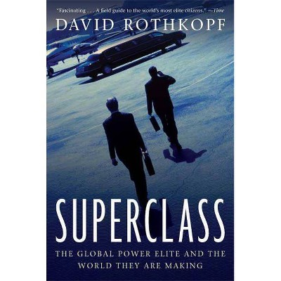 Superclass - by  David Rothkopf (Paperback)