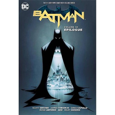 Batman Vol. 10: Epilogue - by  Scott Snyder & James Tynion (Paperback)