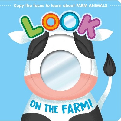 Look on the Farm! - by  Igloobooks (Board Book)
