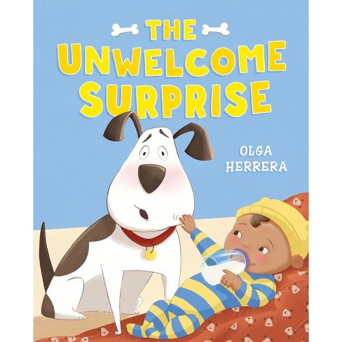 The Unwelcome Surprise - by  Olga Herrera (Hardcover) - image 1 of 1