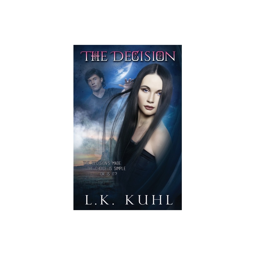 The Decision - (Everlasting) 2nd Edition by L K Kuhl (Paperback)