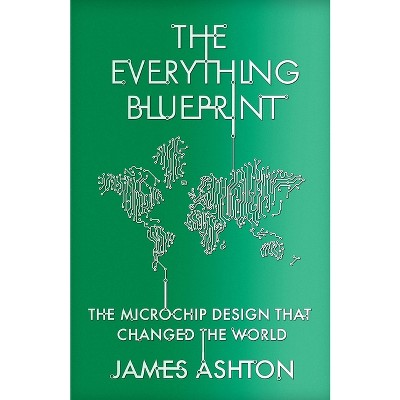 The Everything Blueprint - by  James Ashton (Paperback)