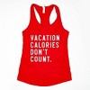 Simply Sage Market Vacation Calories Don't Count Racerback Tank - 2 of 3