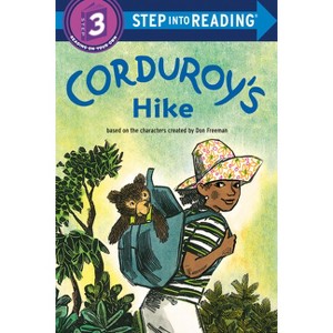 Corduroy's Hike - (Step Into Reading) by  Don Freeman & Alison Inches (Paperback) - 1 of 1
