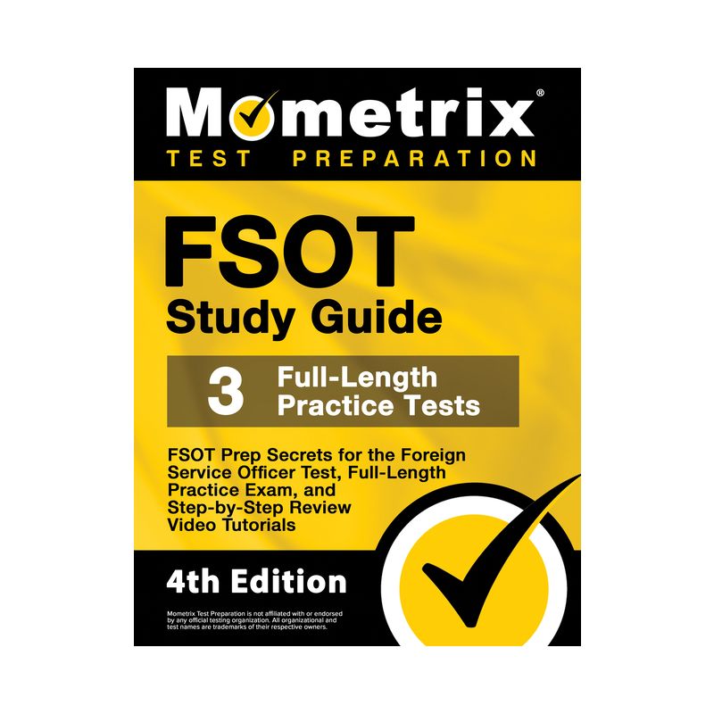 FSOT Study Guide - FSOT Prep Secrets, Full-Length Practice Exam, Step-by-Step Review Video Tutorials for the Foreign Service Officer Test, 1 of 2