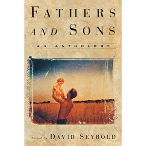 Fathers and Sons - by  David Seybold (Paperback) - 1 of 1