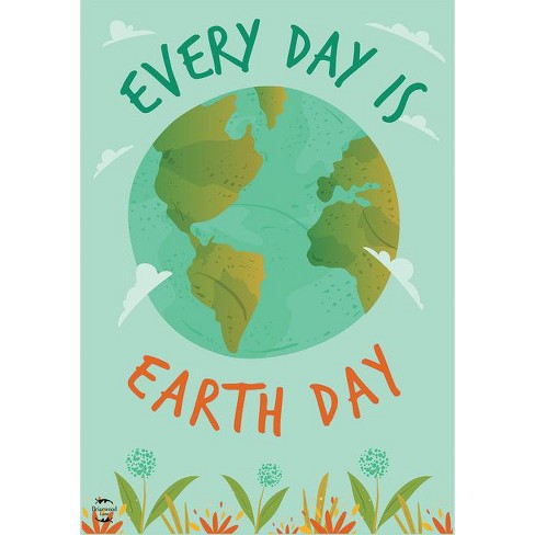 Every Day Is Earth Day Garden Flag Inspirational Go Green 18