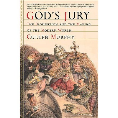 God's Jury - by  Cullen Murphy (Paperback)