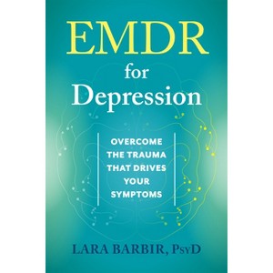 EMDR for Depression - by  Lara Barbir (Paperback) - 1 of 1
