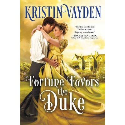 Fortune Favors the Duke - (Cambridge Brotherhood) by  Kristin Vayden (Paperback)
