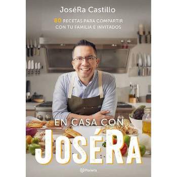 En Casa Con Joséra - by  Joséra Castillo (Paperback)