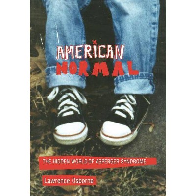 American Normal - by  Lawrence Osborne (Hardcover)