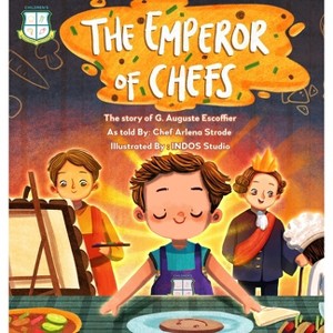 The Emperor of Chefs - by  Arlena Strode (Hardcover) - 1 of 1