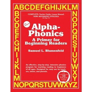 Alpha-Phonics - 3rd Edition by  Samuel L Blumenfeld & Meg Rayborn Dawson (Paperback) - 1 of 1