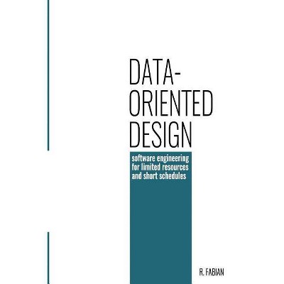 Data-oriented design - by  Richard Fabian (Paperback)