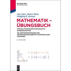 Mathematik - Übungsbuch - 8th Edition by  Otto Opitz & Robert Klein & Wolfgang R Burkart (Hardcover) - 1 of 1
