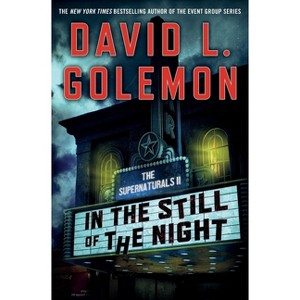 In the Still of the Night - (Supernaturals) by  David L Golemon (Paperback) - 1 of 1