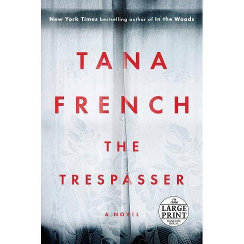 The Trespasser Dublin Murder Squad Large Print By Tana French Paperback Target
