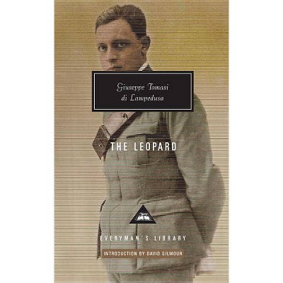 The Leopard - (Everyman's Library Contemporary Classics) by  Giuseppe Tomasi Di Lampedusa (Hardcover)