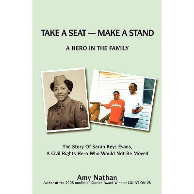 Take a Seat -- Make a Stand - by  Amy Nathan (Paperback)