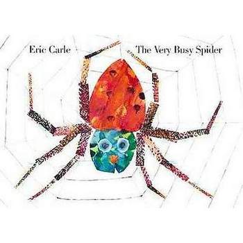 The Very Busy Spider - by Eric Carle