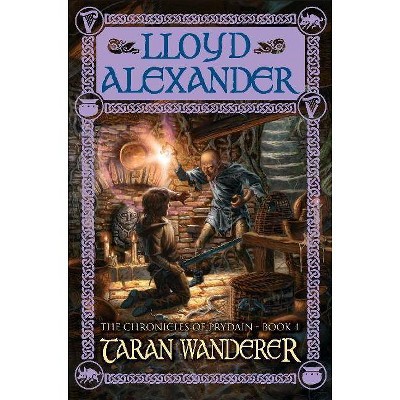 Taran Wanderer - (Chronicles of Prydain) by  Lloyd Alexander (Paperback)