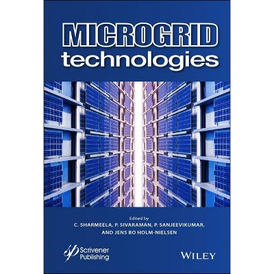 Microgrid Technologies - by  C Sharmeela & P Sivaraman & P Sanjeevikumar & Jens Bo Holm-Nielsen (Hardcover)