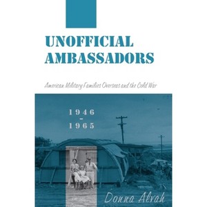 Unofficial Ambassadors - Annotated by  Donna Alvah (Hardcover) - 1 of 1
