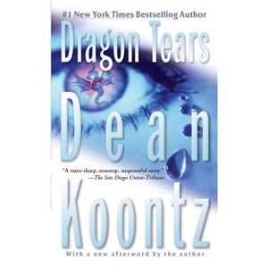 Dragon Tears - by  Dean Koontz (Paperback) - 1 of 1