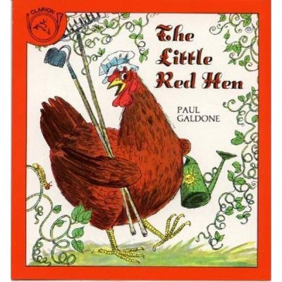 The Little Red Hen - (Paul Galdone Classics) by  Paul Galdone (Paperback)