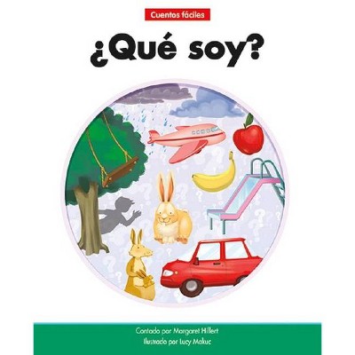 ¿qué Soy?=what Am I? - (Beginning-To-Read-- Spanish Easy Stories) by  Margaret Hillert (Paperback)