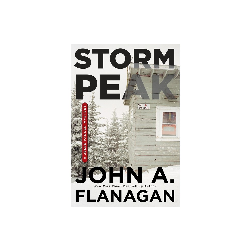 Storm Peak - (Jesse Parker Mystery) by John A Flanagan (Paperback)