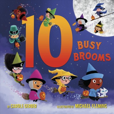 10 Busy Brooms - by  Carole Gerber (Board Book)