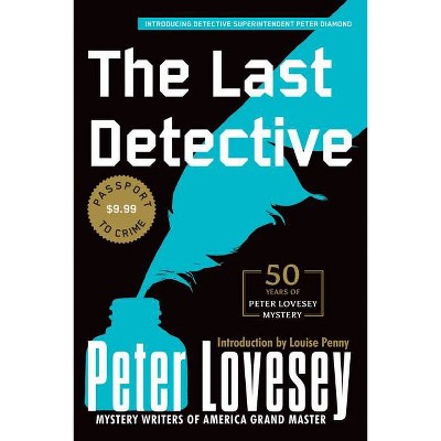 The Last Detective - (Detective Peter Diamond Mystery) by  Peter Lovesey (Paperback)