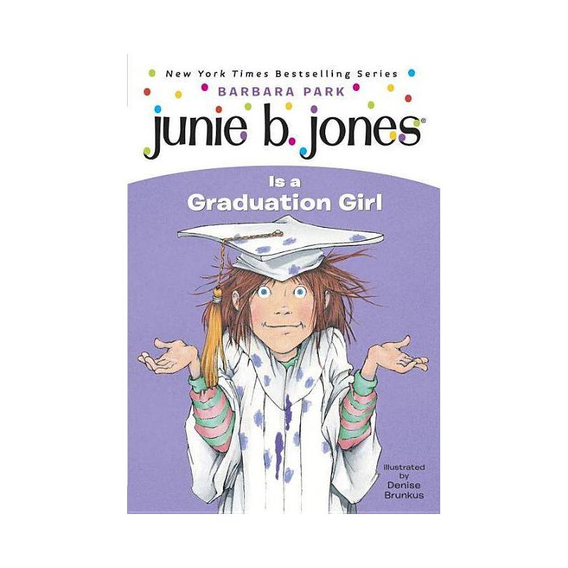 Junie B. Jones Is a Graduation Girl ( Junie B. Jones) (Reissue) - by Barbara Park (Paperback), 1 of 2