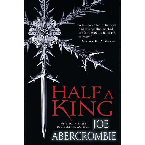 Half a King - (Shattered Sea) by  Joe Abercrombie (Paperback) - image 1 of 1