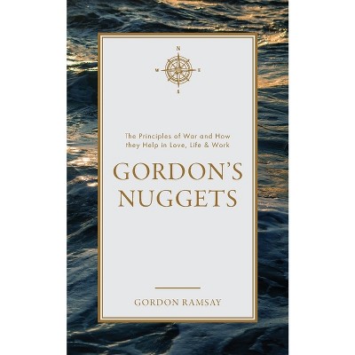 Gordon's Nuggets - by  Gordon Ramsay (Paperback)
