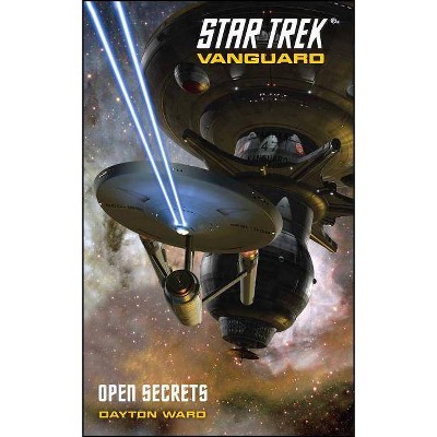 Vanguard #4: Open Secrets - (Star Trek: The Original) by  Dayton Ward (Paperback)