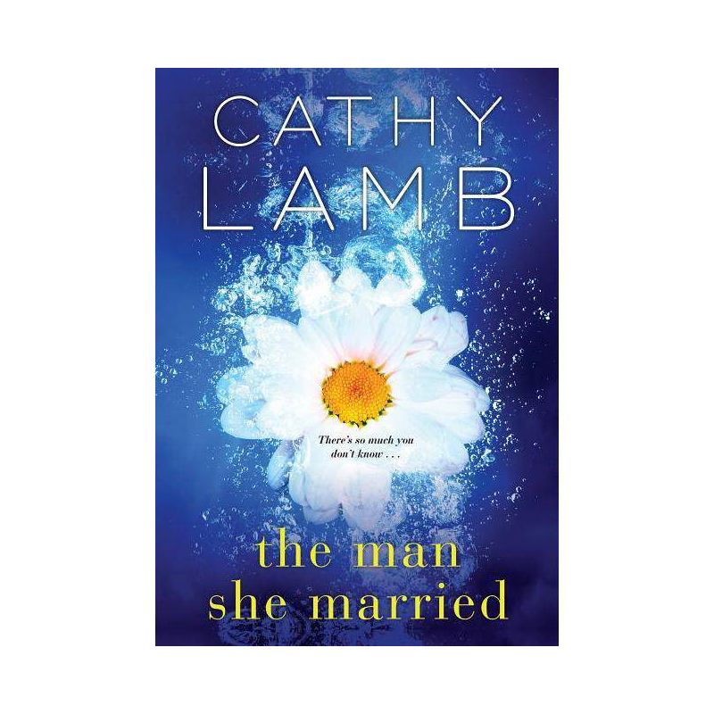 Man She Married - By Cathy Lamb ( Paperback ), 1 of 2