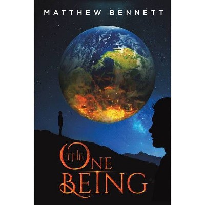 The One Being - by  Matthew Bennett (Paperback)